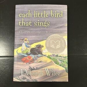 3/$13 Each Little Bird That Sings by: Deborah Wiles